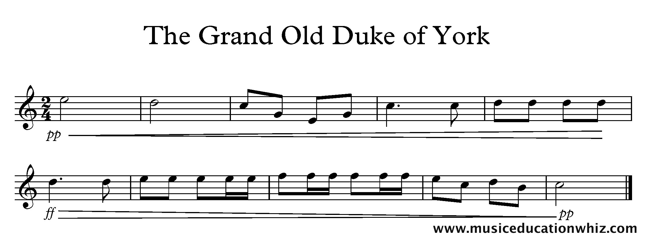 The Grand Old Duke of York melody starting pp followed by a crescendo hairpin to the middle of the piece up to ff, followed by a diminuendo hairpin to pp at the end.